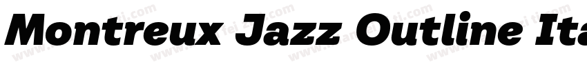 Montreux Jazz Outline Italic字体转换
